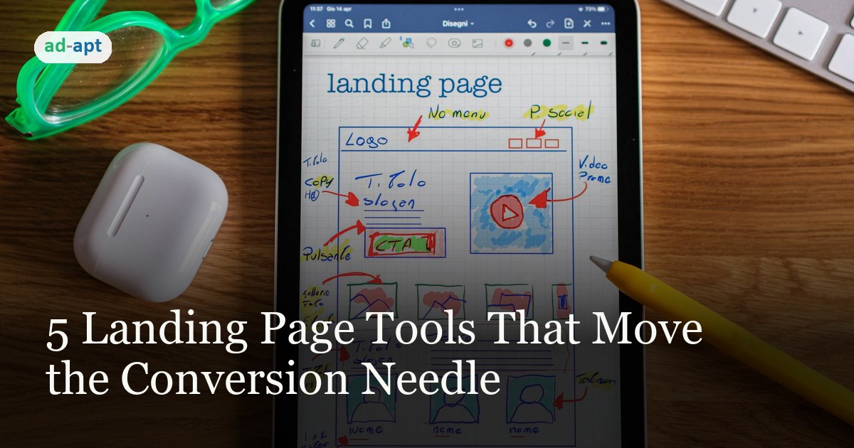 5 Landing Page Tools That Move the Conversion Needle
